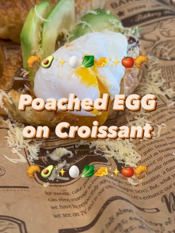 'Poached EGG on croissant' by  

เมนูดูซับซ้อน แต่วันนี้ แม้แต่ครัวซองต์ก็ทำเองไ...