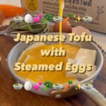 ‘Japanese Tofu with Steamed Eggs’ โดย  

ใครจะรู้ว่าเต้าหู้ญี่ปุ่น ตุ๋นพร้อมไข่ ...