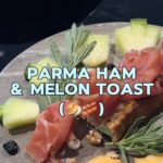 เมนูง่าย ๆ ที่รวมของโปรดไว้ในจานเดียว  Parma ham & melon toast หอมเบคอน เค็มกำลั...